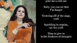 Lana Del Rey - Kinda Outta Luck (Lyrics)