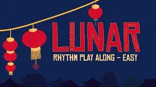 Lunar  [Easy Mode] - Rhythm Play Along