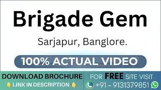 Brigade Gem Bangalore | Brigade Gem Sarjapur | Brigade Gem Location AV |  Brigade Gem Brochure 👇🏻