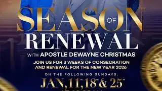 Season of Renewal Part 1 Dewayne Christmas