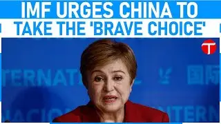 IMF urges China to take the 'brave choice': curb exports, boost consumption