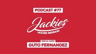 Guto Fernandez - Jackies Music House Session Podcast #077