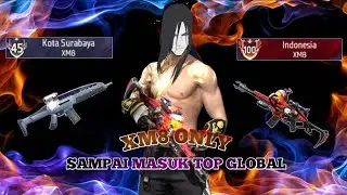 Namatin Titel Free Fire Pakai Senjata XM8 ONLY Sampai Masuk Top Global - BR RANKED
