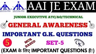 IMPORTANT GK QUESTIONS FOR AAI ATC/AO/TECHNICAL EXAM SET-5