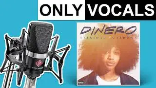 Dinero - Trinidad Cardona | Only Vocals (Isolated Acapella)