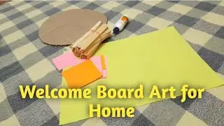 WELCOME BOARD ART | Preethi's Craft and Cooking | தமிழ்