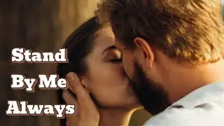 Stand By Me Always | Most Romantic Love Song with Lyrics