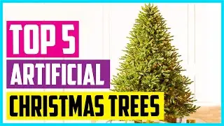 Best Artificial Christmas Trees [Top 5 Picks]