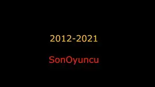 2012-2021 SonOyuncu