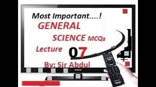 General Science topic wise mcqs lec 07 || Full conceptual basic level in hindi/urdu