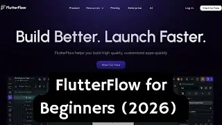 FlutterFlow for Beginners (2026) | Complete Updated Introduction Part - 1