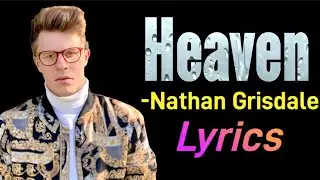 *Reaction* Nathan Grisdale Song Heaven. Lyrics #music  😪