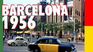 The unforgettable charm of BARCELONA in 1956 on film!