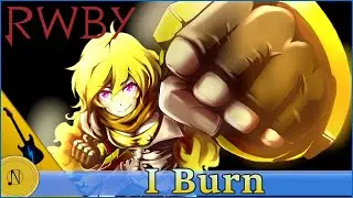 RWBY: I Burn - Orchestral Metal Remix
