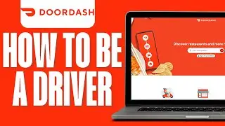 How To Be a Doordash Driver 2024 (Become a Top Dasher)