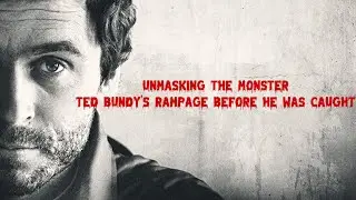 Unmasking the Monster: Ted Bundy's Rampage Before He Was Caught | Part 2 | Mystery World