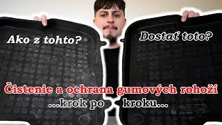 Ako na čistenie gumových rohoží aj bez Wapky? | Celý postup na obnovenie hlbokého čierneho vzhľadu