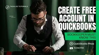 How to create a FREE QuickBooks Account (Step-by-Step Tutorial 2025) Tagalog Tutorial