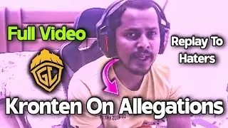 KRONTEN ON ALLEGATIONS 💔 & REPLY HATERS 👊