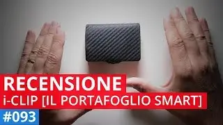 Recensione i-CLIP: il portafoglio smart, e confronto con Fantom Wallet