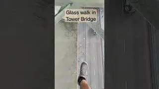 Glass Floor walk in Tower Bridge #london #towerbridge #towerbridgelondon