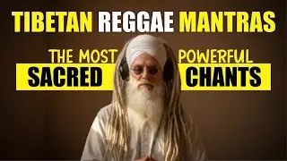 Top 5 Powerful Tibetan Reggae Mantras | Healing, Peace & Protection