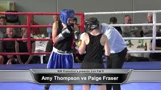 Fight 3: Amy Thompson vs Paige Fraser | NJE's Promotion's Iron Fist 5 | Cambridge 06Dec18