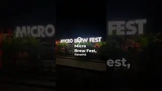 📍Micro Brew Fest, Panam&aacute;