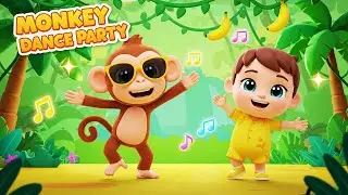 Monkey Dance Party!  Fun Jungle Dance Song for Toddlers  Kids Songs & Preschool Movement Music