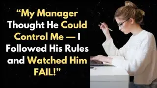&ldquo;New Boss Tried to Cut My Pay&hellip; So I Followed Every Rule and DESTROYED His Plan!&rdquo;