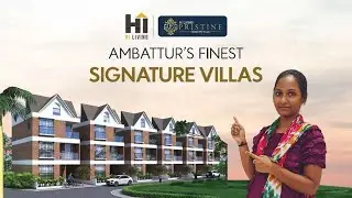 Hi Living Pristine Project Review: Luxury Villas For Sale in Ambattur, Chennai &ndash; 98840 35958