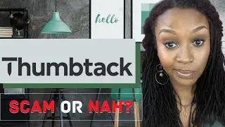THUMBTACK REVIEW 2020 &ndash; IS THUMBTACK A SCAM? LEAD GENERATION EXPLAINED! WHY I DECIDED TO WALK AWAY!