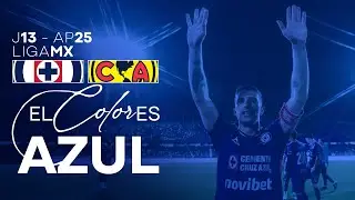 El Color es AZUL | Cruz Azul vs Am&eacute;rica | Jornada 13 | Apertura 2025