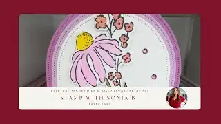 Easel Card featuring Everyday Arches Dies and Mixed Florals Stamp Set