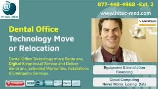 Dental office technology move relocation Santa Ana
