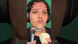 😱❓️ Brush Vs Sponge  #shorts #foundationblending