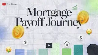 HOME MORTGAGE PAYOFF JOURNEY I ANOTHER PRINCIPAL PAYMENT I SINGLE INCOME