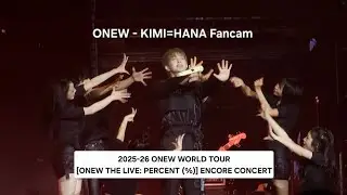 260201 ONEW - KIMI=HANA Fancam | ONEW WORLD TOUR [ONEW THE LIVE: PERCENT (%)] ENCORE CONCERT 