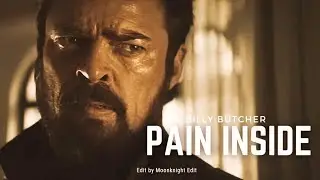 Pain Inside (Billy Butcher)