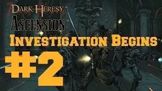 ✠Warhammer 40,000 - Dark Heresy: Ascension - Investigation Begins - Part 2✠