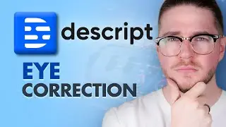 Descript AI Eye Contact Correction Tutorial