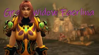 GRAND WIDOW FAERLINA | World of Warcraft Lore