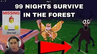 SERAM SURVIVE DALAM HUTAN 😭 99 NIGHTS IN THE FOREST 😈