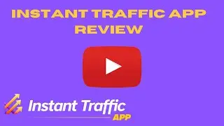 Instant Traffic App Review - Honest Review Of Instant Traffic App