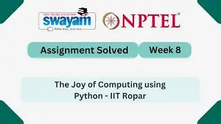 The Joy of Computing using Python Week 8 | NPTEL ANSWERS 2026 #nptel2026 #myswayam #nptel #nptelexam
