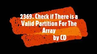 2369  Check if There is a Valid Partition For The Array | Leetcode | Java |Dynamic Programming