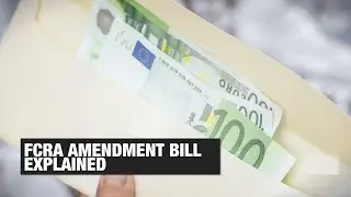 FCRA: What do the proposed amendments in foreign contribution norms entail? | Economic Times