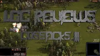 LinuxGameCast Reviews &ndash; Cossacks 3 (BETA)