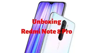 Unboxing Redmi Note 8 Pro 64Mpx  (Camera & Sound Test)