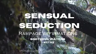Sensual Seduction Self-Hypnosis  -  Soothing Waters + 417 Hz
